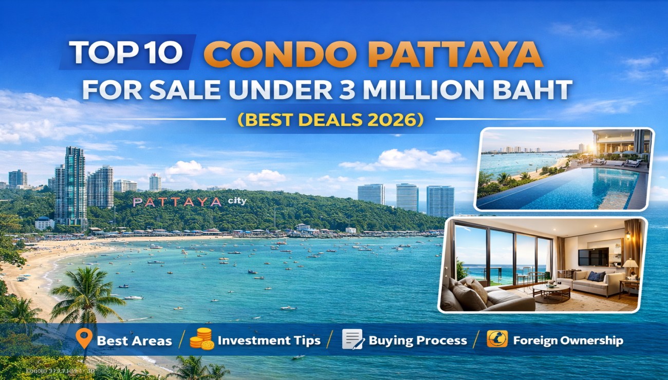 Top 10 Condo Pattaya For Sale Under 3 Million Baht (Best Deals 2026)